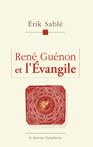 Tradition : rene-guenon-et-l-evangile