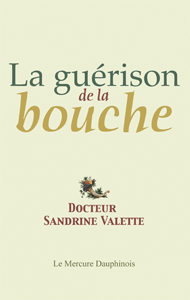 La Guérison de la Bouche