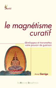 Soins Guérison et Santé : le-magnetisme-curatif