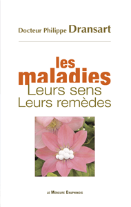 Soins guérison et santé : les-maladies-leurs-sens-leurs-remedes