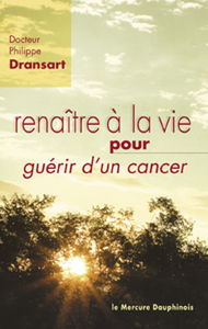 Renaitre à la vie pour guérir d’un cancer