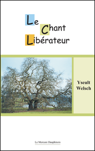 Le chant libérateur –L’homme entre terre et ciel