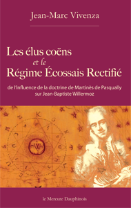 Tradition : les-elus-coens-et-le-regime-ecossais-rectifie