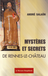 Mystères et Secrets de Rennes-le-Château