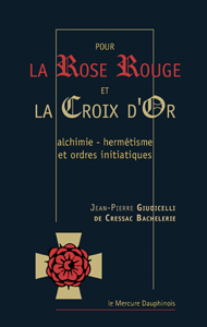 Tradition : pour-la-rose-rouge-et-la-croix-d-or