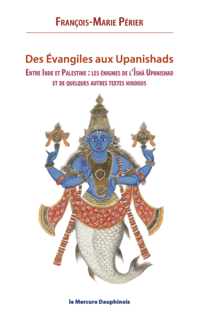 Spiritualité : des-evangiles-aux-upanishads