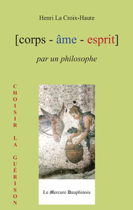 Corps-Âme-Esprit par un Philosophe