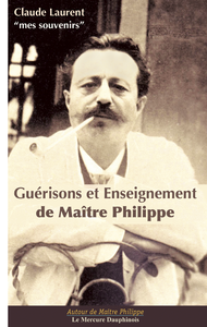 guerisons-et-enseignements-de-maitre-philippe