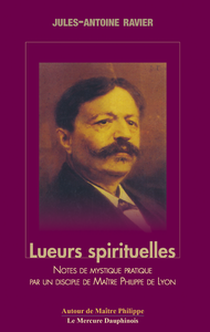 Maître Philippe de Lyon : lueurs-spirituelles