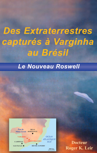 Des Extraterrestres Capturés à Varginha au Brésil