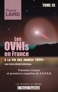 les-ovnis-en-france-a-la-fin-des-annees-1970-tome-trois